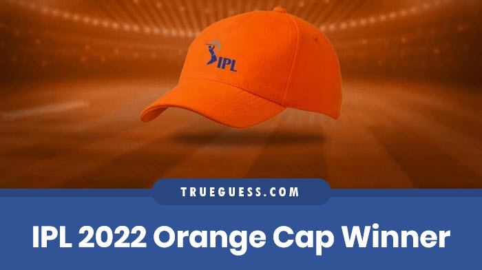orange-cap-in-ipl-2022-full-list
