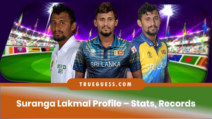 suranga-lakmal-profile-stats-records-averages-and-age